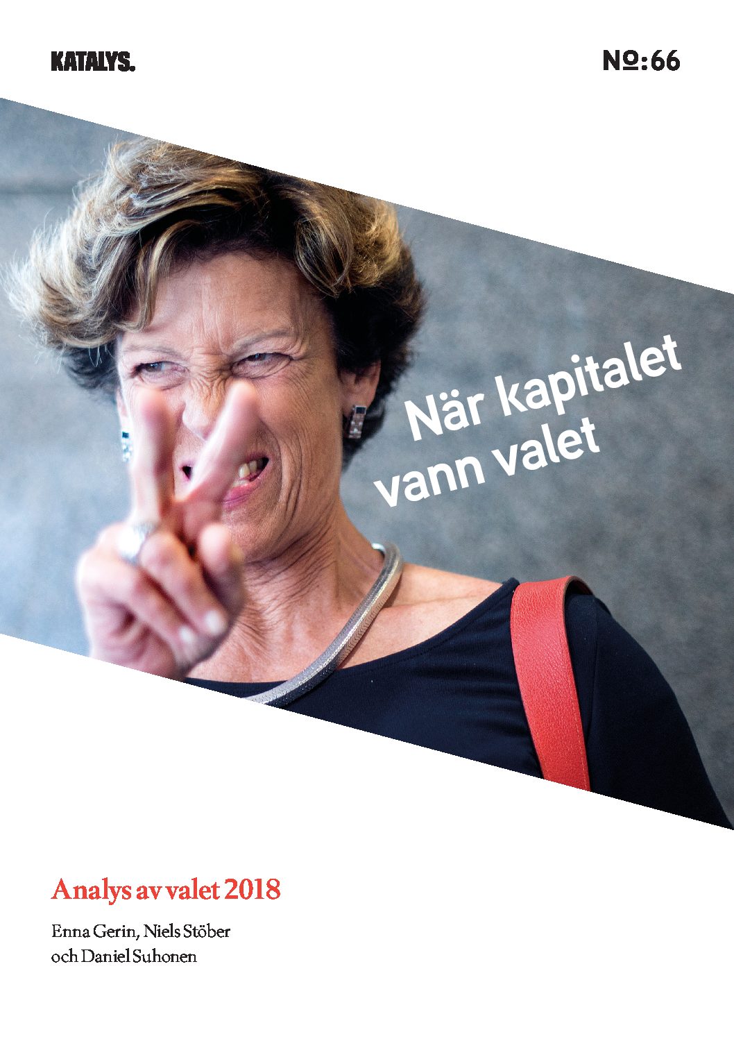 När Kapitalet Vann Valet – Analys Av Valet 2018 – Katalys